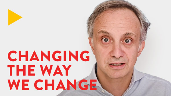 Changing the way we change